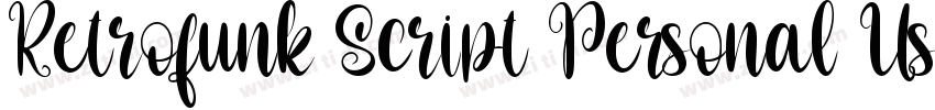 Retrofunk Script Personal Use字体转换